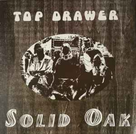 Top Drawer ‎– Solid Oak