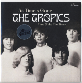 The Tropics – As Time's Gone / Time  LTD 329/357