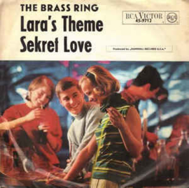 The Brass Ring ‎– Lara's Theme / Sekret Love