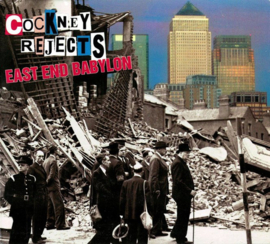 Cockney Rejects ‎– East End Babylon