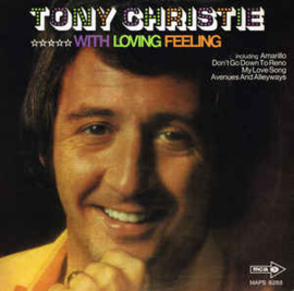 Tony Christie ‎– With Loving Feeling