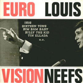 Louis Neefs – Euro Vision