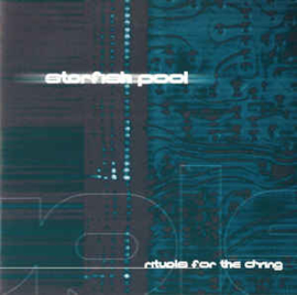 Starfish Pool ‎– Rituals For The Dying
