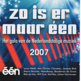 Zo Is Er Maar Eén Het Gala Van De Nederlandstalige Muziek 2007