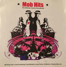 Mob Hits - The Ultimate Casino Soundtrack