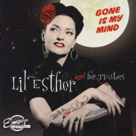 Lil' Esther & Her Tinstars ‎– Gone Is My Mind