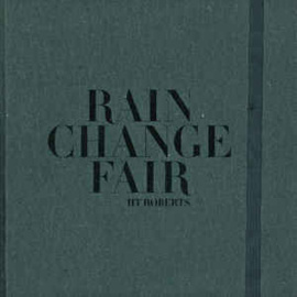 HT Roberts ‎– Rain Change Fair