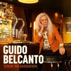 Guido Belcanto ‎– Tedere Baldadigheden