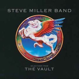 Steve Miller Band ‎– Selections From The Vault