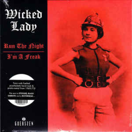 Wicked Lady ‎– Run The Night / I'm A Freak