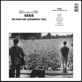 Oasis (uk) - Bbc Radio One (knebworth 1996)