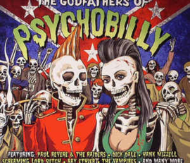 The Godfathers Of Psychobilly