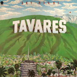 Tavares ‎– Sky-High!