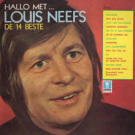 Louis Neefs ‎– Hallo Met... Louis Neefs - De 14 Beste