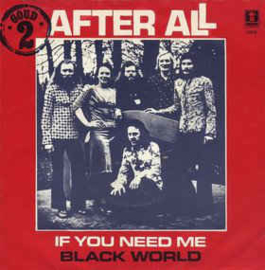After All  ‎– If You Need Me