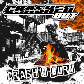 Crashed Out – Crash 'n' Burn