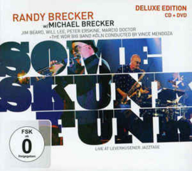 Randy Brecker W/ Michael Brecker ‎– Some Skunk Funk - Live At Leverkusener Jazztage