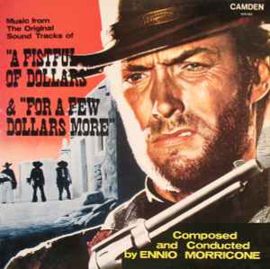 Ennio Morricone ‎– Music From The Original Sound Tracks Of "A Fistful Of Dollars" & "For A Few Dollars More"