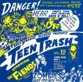 The Fiends ‎– Teen Trash Vol. 12