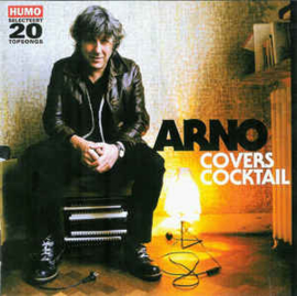Arno ‎– Covers Cocktail (Humo Selecteert 20 Topsongs)