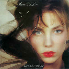 Jane Birkin ‎– Baby Alone In Babylone