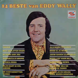 Eddy Wally ‎– 14 Beste Van Eddy Wally