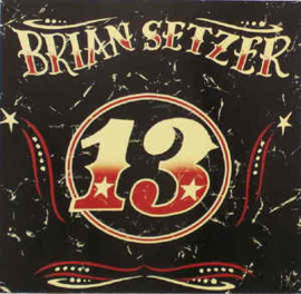 Brian Setzer ‎– 13