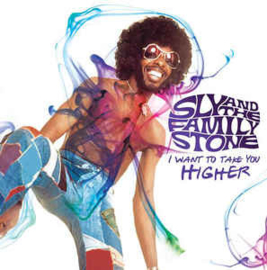 Sly And The Family Stone* ‎– I Want To Take You Higher