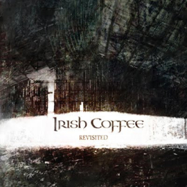 Irish Coffee – Revisited