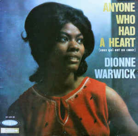 Dionne Warwick ‎– Anyone Who Had A Heart