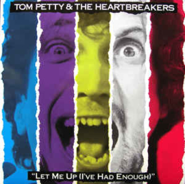 Tom Petty & The Heartbreakers ‎– Let Me Up (I've Had Enough)