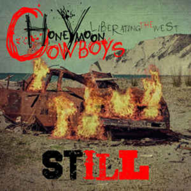 Honeymoon Cowboys ‎– Still