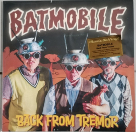 Batmobile – Back From Tremor