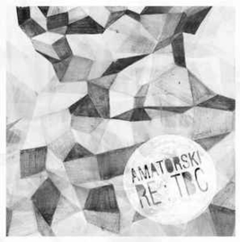 Amatorski ‎– RE:TBC