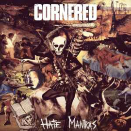 Cornered ‎– Hate Mantras