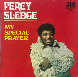 Percy Sledge ‎– My Special Prayer