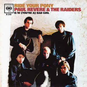 Paul Revere & The Raiders ‎– Ride Your Pony