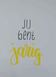 Jij bent jarig
