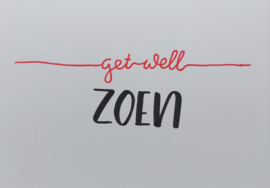 Get well zoen