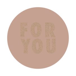 Sluitsticker | For you roze