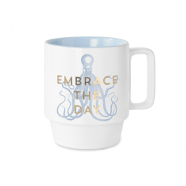 Embrace the Day - Octopus - Mug