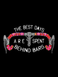 Best Days Behind Bars T-Shirt Dames - Cycology Gear