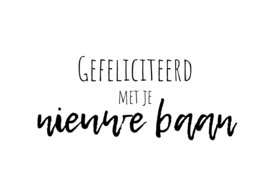 Gefeliciteerd met je nieuwe baan