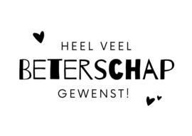 Heel veel beterschap gewenst