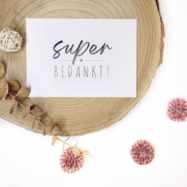 Super bedankt!
