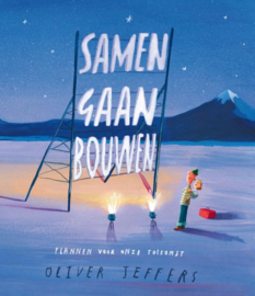 Prentenboek 'Samen gaan bouwen' - Oliver Jeffers