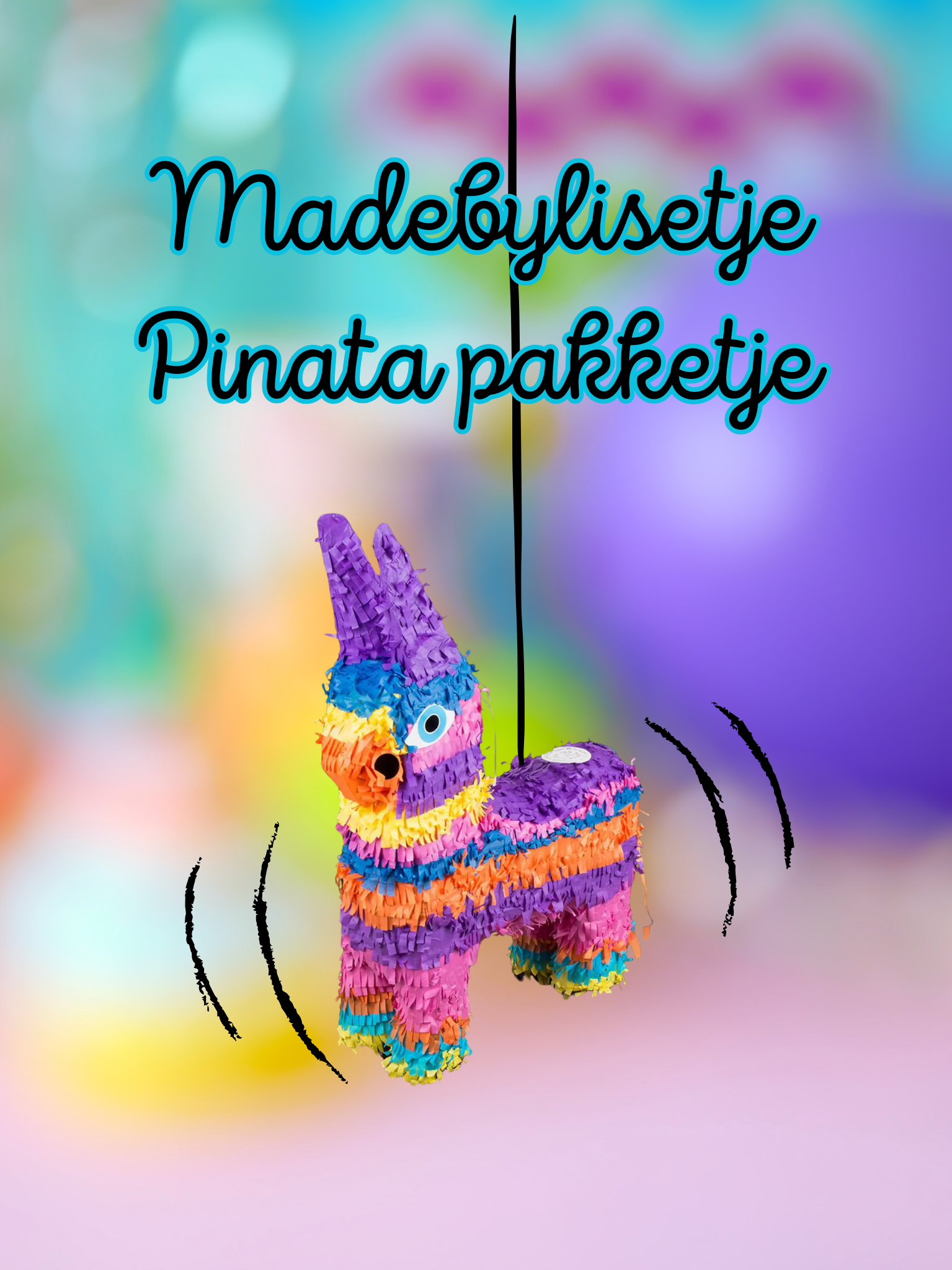 Madebylisetje Pinata pakketje 🎊