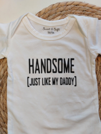 Handsome just like my daddy