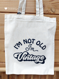 I'm not old I'm Vintage - Crème