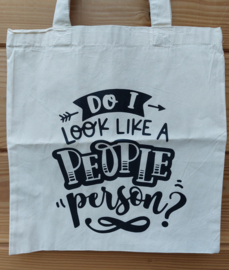 Tas Do I look like a people person - Crème